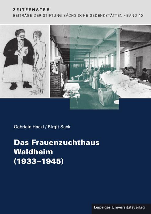 Cover-Bild Das Frauenzuchthaus Waldheim (1933-1945)
