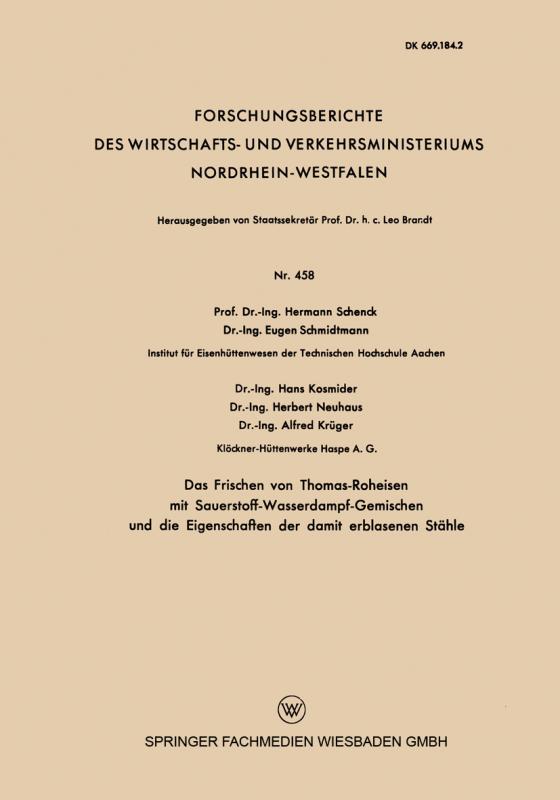 Cover-Bild Das Frischen von Thomas-Roheisen mit Sauerstoff-Wasserdampf-Gemischen und die Eigenschaften der damit erblasenen Stähle