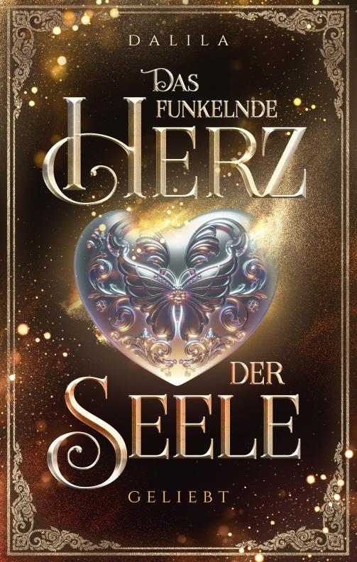 Cover-Bild Das funkelnde Herz der Seele