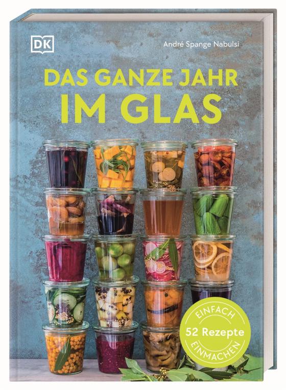 Cover-Bild Das ganze Jahr im Glas