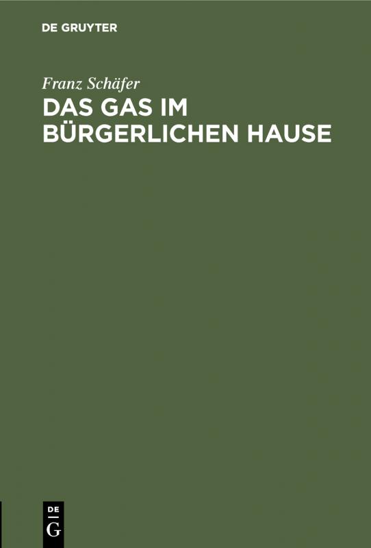 Cover-Bild Das Gas im bürgerlichen Hause