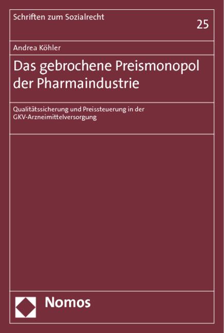 Cover-Bild Das gebrochene Preismonopol der Pharmaindustrie