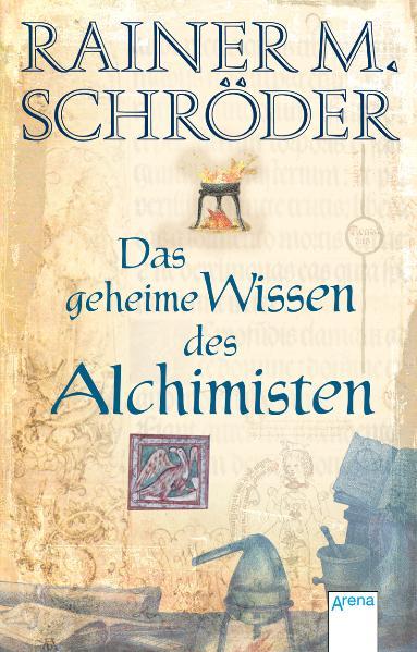 Cover-Bild Das geheime Wissen des Alchimisten