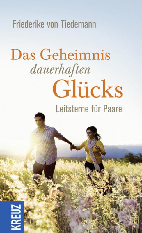 Cover-Bild Das Geheimnis dauerhaften Glücks