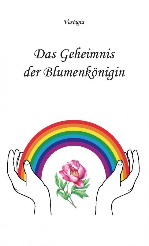 Cover-Bild Das Geheimnis der Blumenkönigin