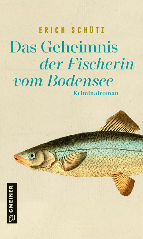 Cover-Bild Das Geheimnis der Fischerin vom Bodensee