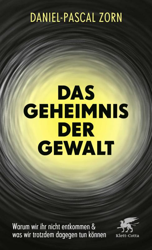 Cover-Bild Das Geheimnis der Gewalt