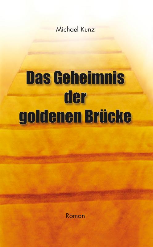 Cover-Bild Das Geheimnis der goldenen Brücke