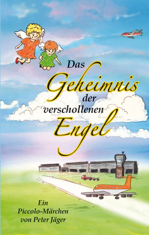 Cover-Bild Das Geheimnis der verschollenen Engel