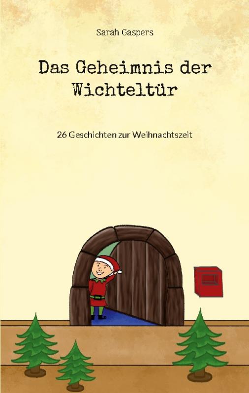 Cover-Bild Das Geheimnis der Wichteltür