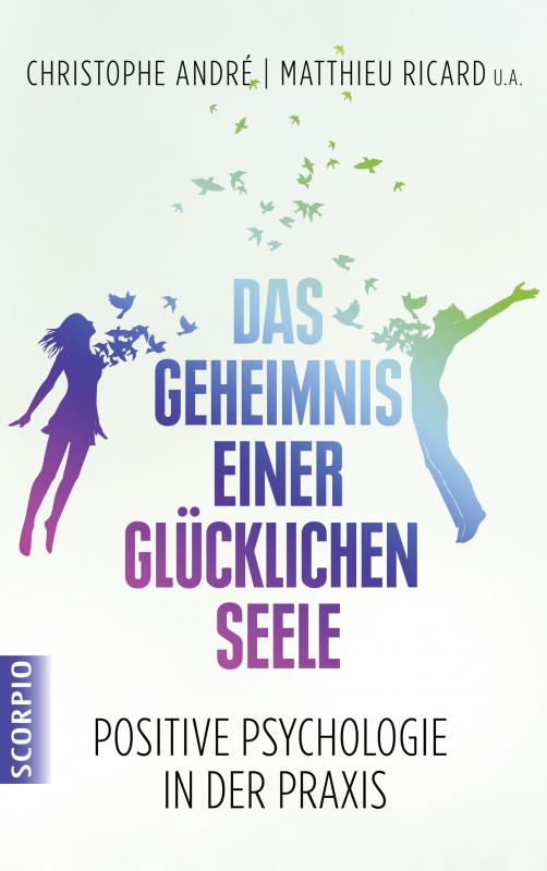 Cover-Bild Das Geheimnis einer glücklichen Seele