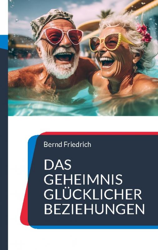 Cover-Bild Das Geheimnis glücklicher Beziehungen