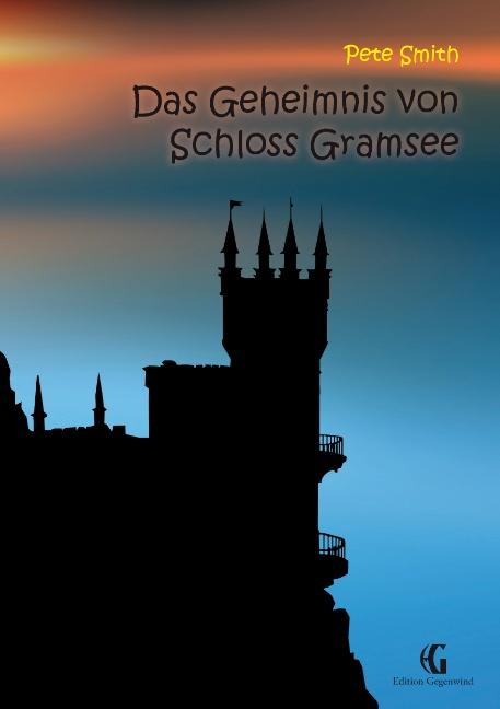 Cover-Bild Das Geheimnis von Schloss Gramsee