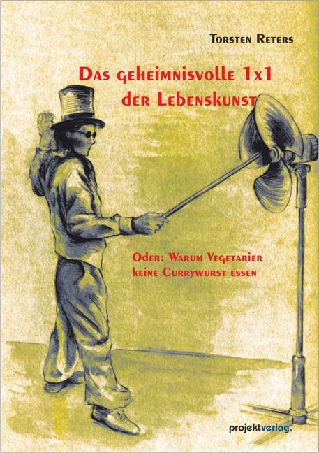 Cover-Bild Das geheimnisvolle 1x1 der Lebenskunst