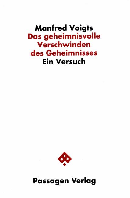 Cover-Bild Das geheimnisvolle Verschwinden des Geheimnisses