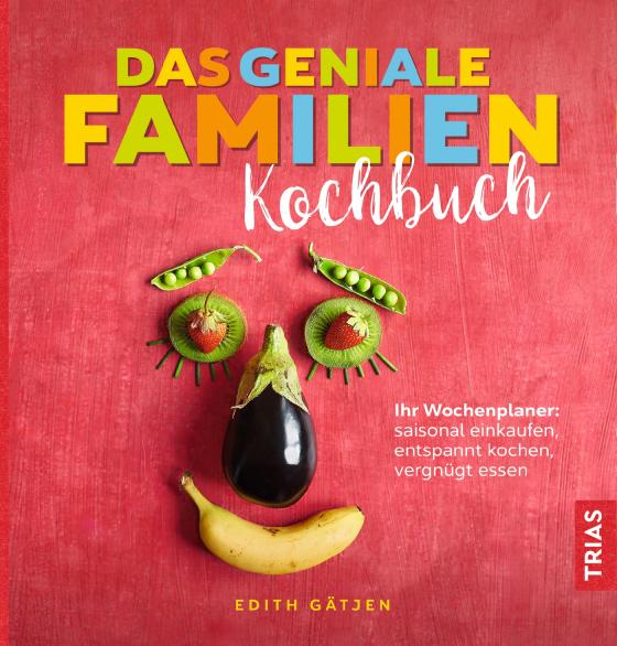 Cover-Bild Das geniale Familien-Kochbuch