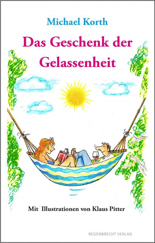 Cover-Bild Das Geschenk der Gelassenheit