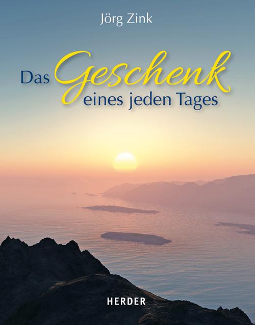 Cover-Bild Das Geschenk eines jeden Tages