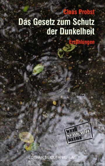 Cover-Bild Das Gesetz zum Schutz der Dunkelheit