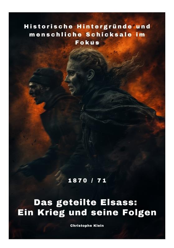 Cover-Bild Das geteilte Elsass: Ein Krieg und seine Folgen