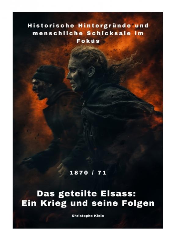 Cover-Bild Das geteilte Elsass: Ein Krieg und seine Folgen