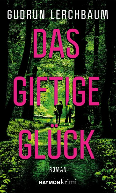 Cover-Bild Das giftige Glück