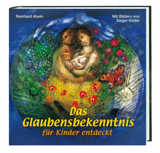 Cover-Bild Das Glaubensbekenntnis Kindern erklärt