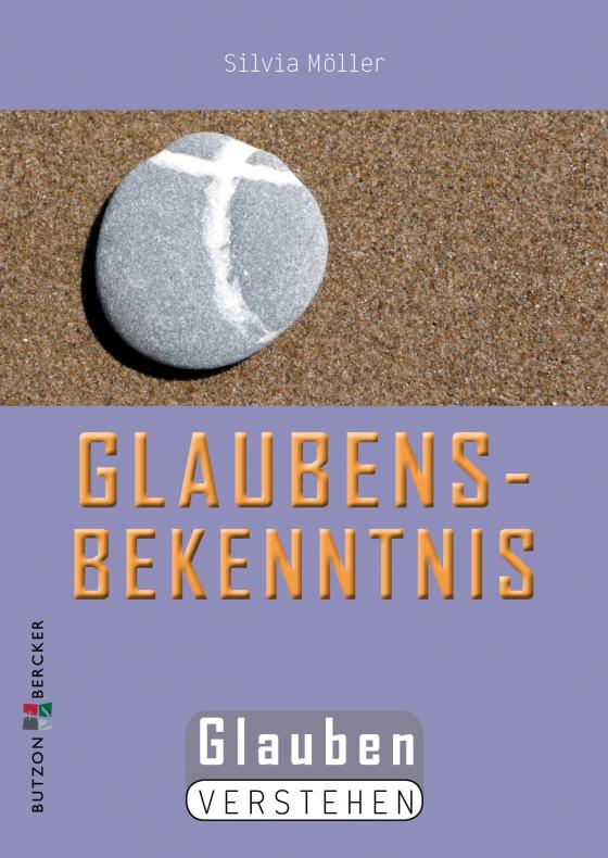 Cover-Bild Das Glaubensbekenntnis