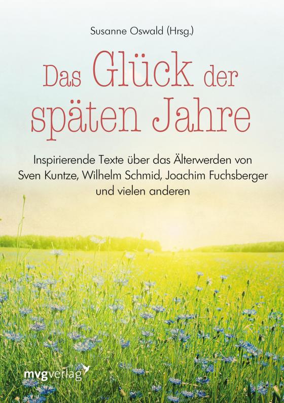 Cover-Bild Das Glück der späten Jahre