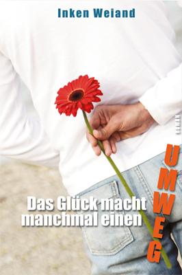 Cover-Bild Das Glück macht manchmal einen Umweg