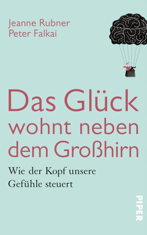 Cover-Bild Das Glück wohnt neben dem Großhirn