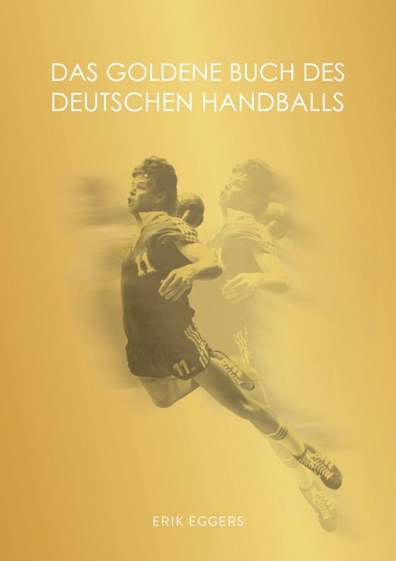 Cover-Bild Das Goldene Buch des deutschen Handballs