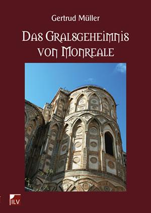 Cover-Bild Das Gralsgeheimnis von Monreale