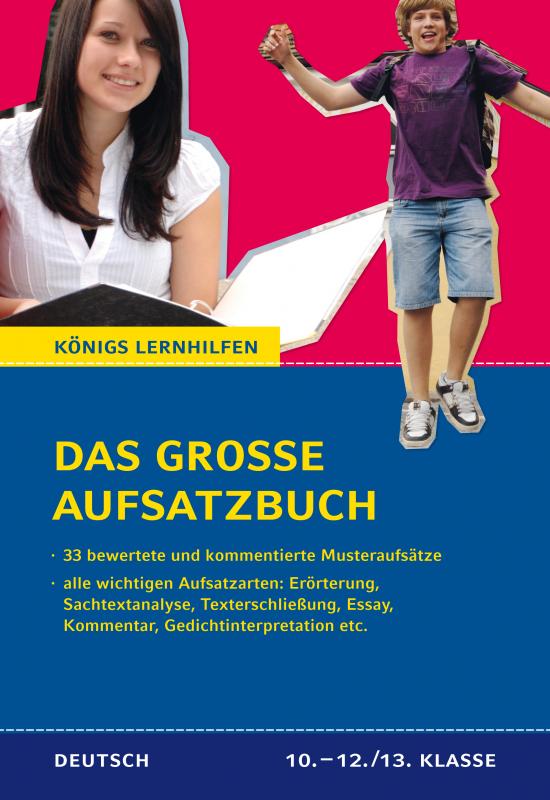 Cover-Bild Das große Aufsatzbuch - von der 10. Klasse bis zum Abitur.