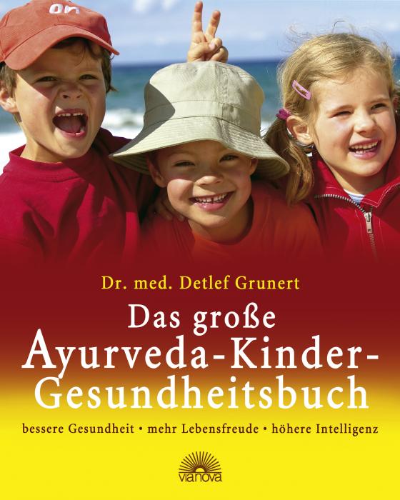 Cover-Bild Das große Ayurveda-Kinder-Gesundheitsbuch