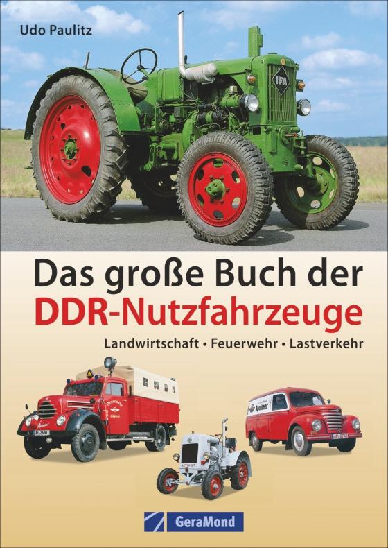 Cover-Bild Das große Buch der DDR-Nutzfahrzeuge