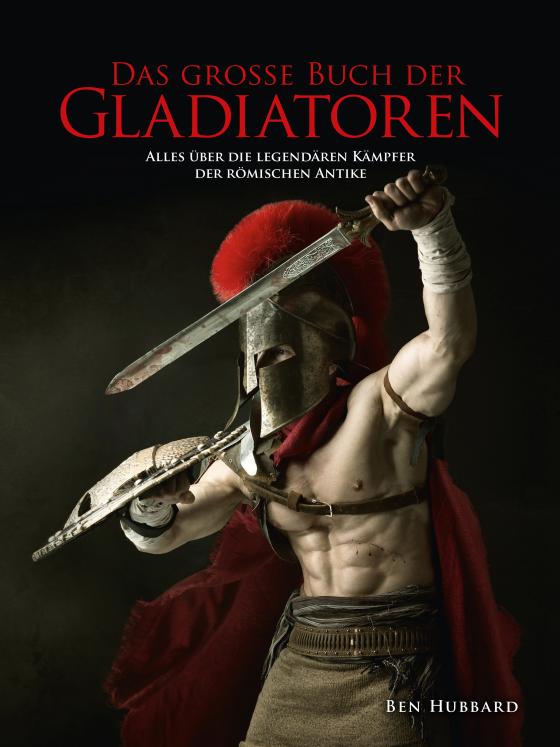 Cover-Bild Das große Buch der Gladiatoren