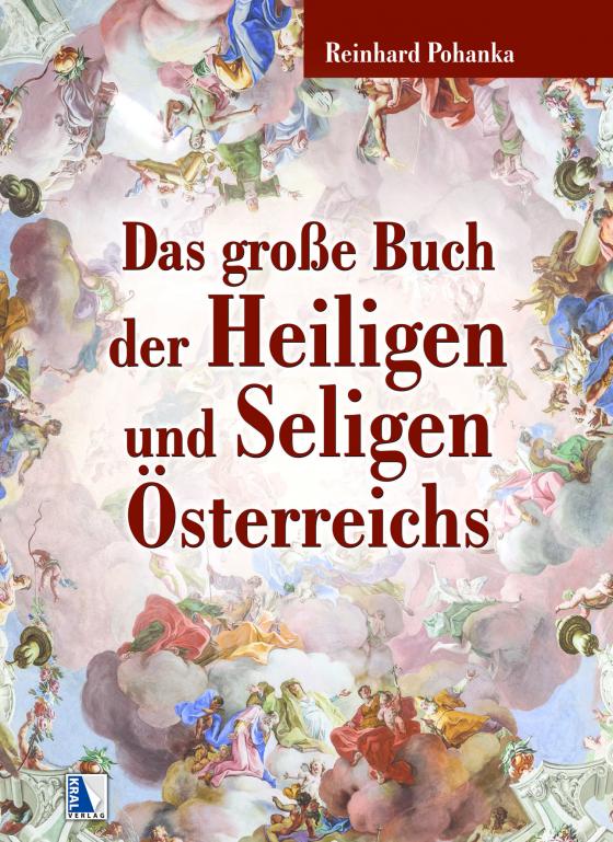 Cover-Bild Das große Buch der Heiligen und Seligen Österreichs