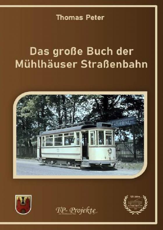 Cover-Bild Das große Buch der Mühlhäuser Straßenbahn
