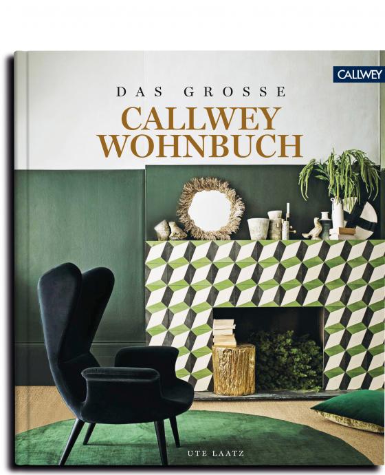 Cover-Bild DAS GROSSE CALLWEY WOHNBUCH