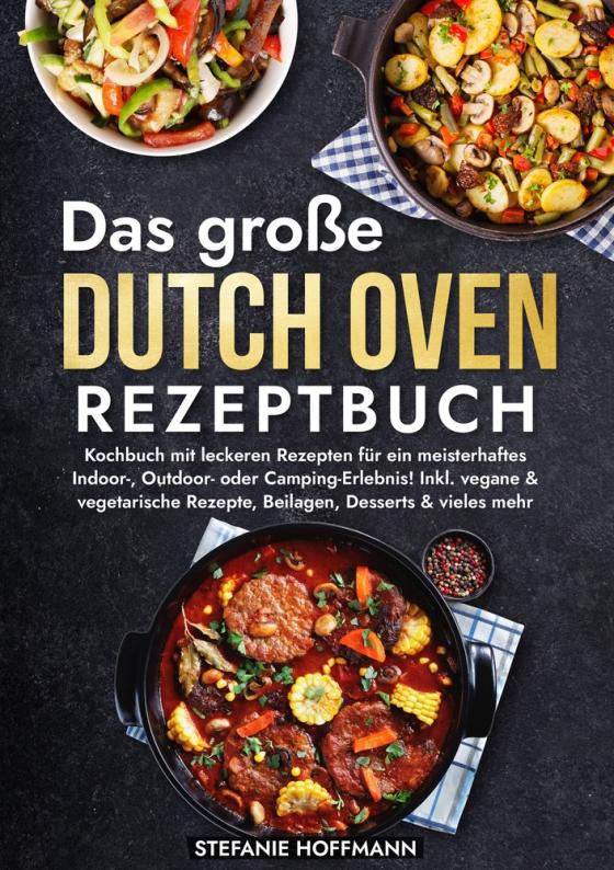 Cover-Bild Das große Dutch Oven Rezeptbuch