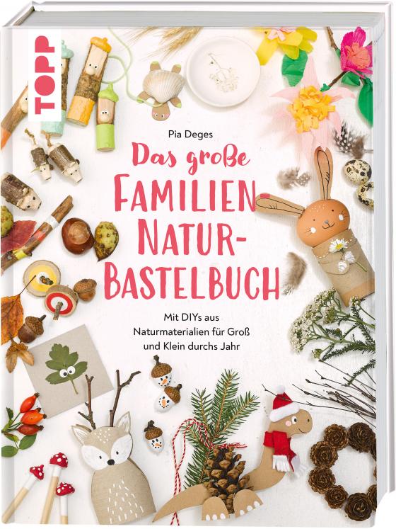Cover-Bild Das große Familien-Natur-Bastelbuch