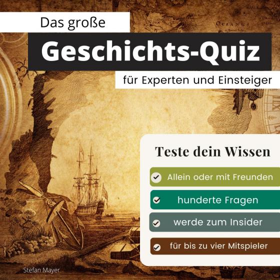 Cover-Bild Das große Geschichts-Quiz für Experten und Einsteiger