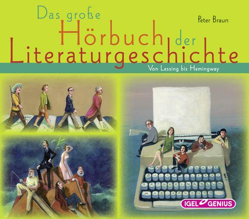 Cover-Bild Das große Hörbuch der Literaturgeschichte