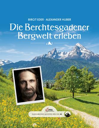 Cover-Bild Das große kleine Buch: Die Berchtesgadener Bergwelt erleben