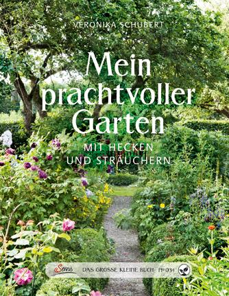 Cover-Bild Das große kleine Buch: Mein prachtvoller Garten mit Hecken und Sträuchern