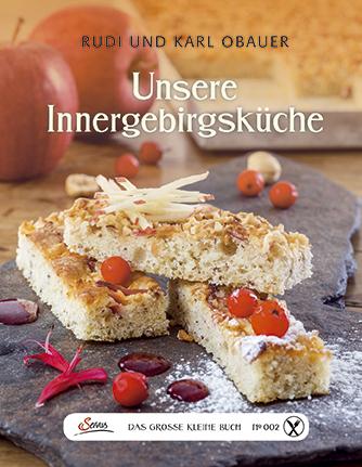 Cover-Bild Das große kleine Buch: Unsere Innergebirgsküche