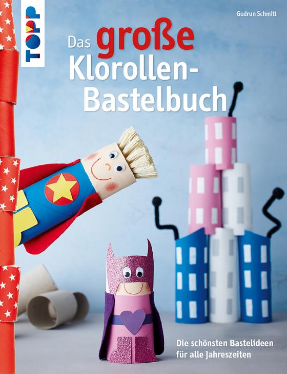 Cover-Bild Das große Klorollen-Bastelbuch