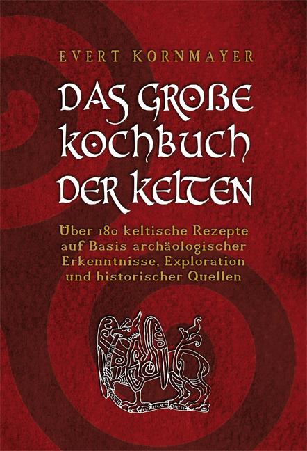 Cover-Bild DAS GROßE KOCHBUCH DER KELTEN