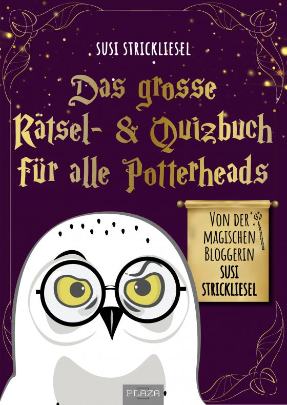 Das große Rätsel- & Quizbuch für alle Potterheads (von der bekannten